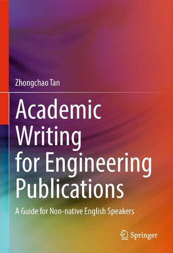 Academic Writing For Engineering Publications: A Guide For Non-native English Speakers