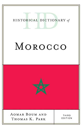 Historical Dictionary of Morocco