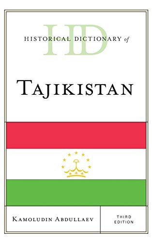 Historical Dictionary of Tajikistan