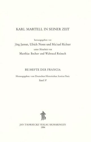 Karl Martell in seiner Zeit