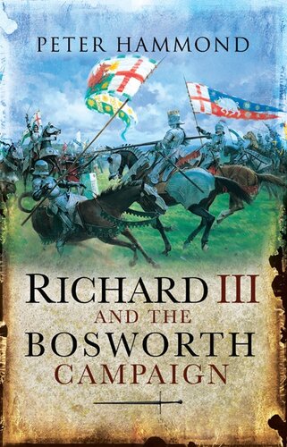 Richard III and the Bosworth Campaign