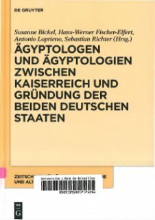 Ägyptologen und Ägyptologien zwischen Kaiserreich und Gründung der beiden deutschen Staaten