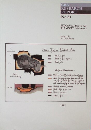 Excavations at Hamwic. Vol. 1. Excavations 1946-83, Excluding Six Dials and Melbourne Street