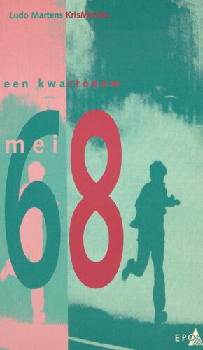 Een kwarteeuw mei 68