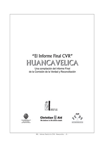 Huancavelica: El Informe Final CVR. Una compilación del Informe Final de la Comisión de la Verdad y Reconciliación