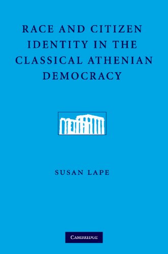 Race and Citizen Identity in the Classical Athenian Democracy