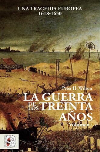 La guerra de los treinta años (vols. I-II)