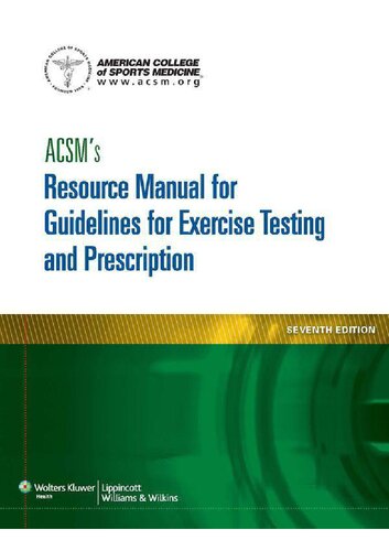 ACSM's Resource Manual for Guidelines for Exercise Testing and Prescription