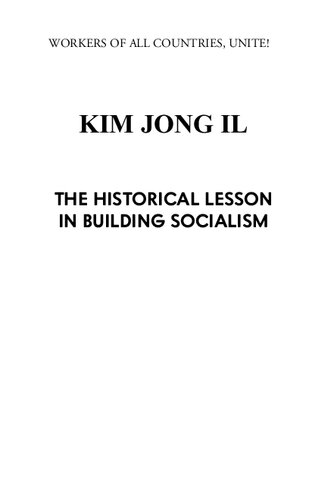 The Historical Lesson in Building Socialism