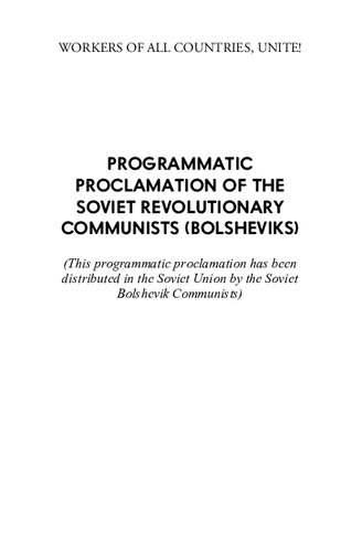 Programmatic Proclamation of the Soviet Revolutionary Communists (Bolsheviks)