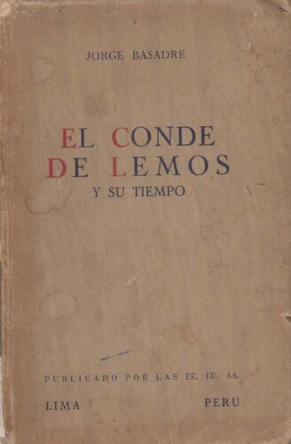 El conde de Lemos y su tiempo (Pedro Fernández de Castro, 1632-1672)