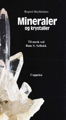 Mineraler og krystaller