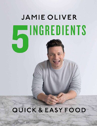 Five ingredients quick and easy food