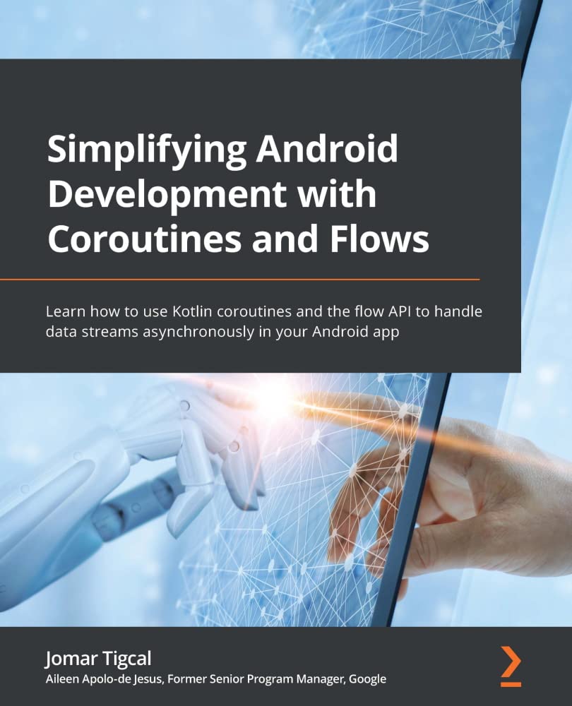 Simplifying Android Development with Coroutines and Flows: Learn how to use Kotlin coroutines and the flow API to handle data streams asynchronously in your Android app