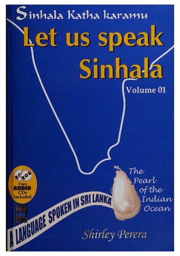 Let Us Speak Sinhala / Sinhala Katha Karamu (Volume 1)