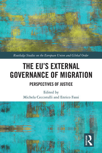 The EU's External Governance of Migration: Layers of Justice