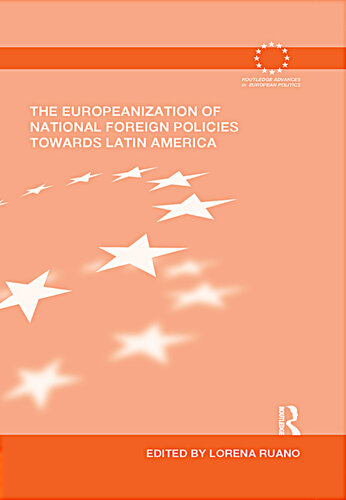 The Europeanization of National Foreign Policies Towards Latin America