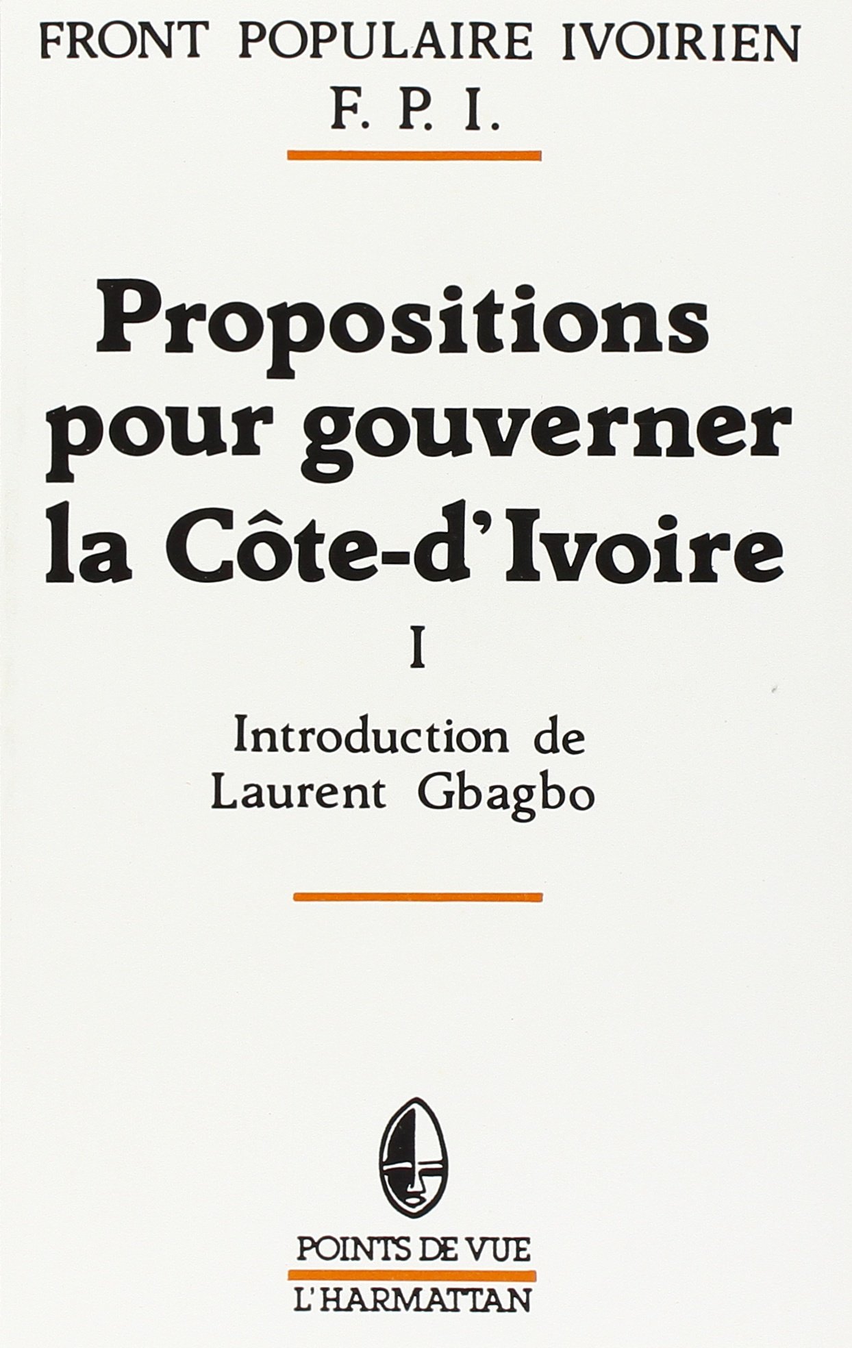 Propositions pour gouverner la Côte-d'Ivoire (1re partie)