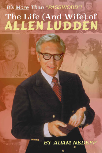 The Life (and Wife) of Allen Ludden