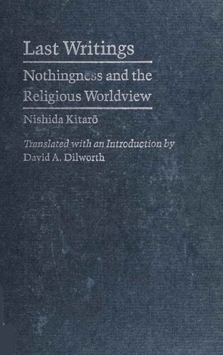 Last Writings: Nothingness and the Religious Worldview