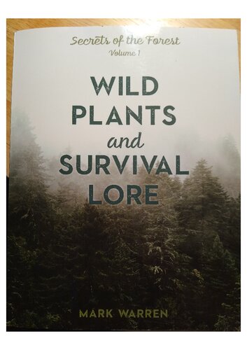 Wild Plants and Survival Lore