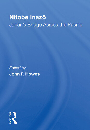 Nitobe Inazo: Japan's Bridge Across the Pacific