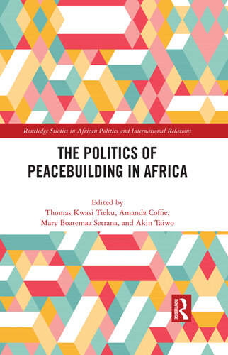 The Politics of Peacebuilding in Africa