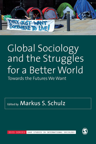 The Futures We Want: Global Sociology and the Struggles for a Better World