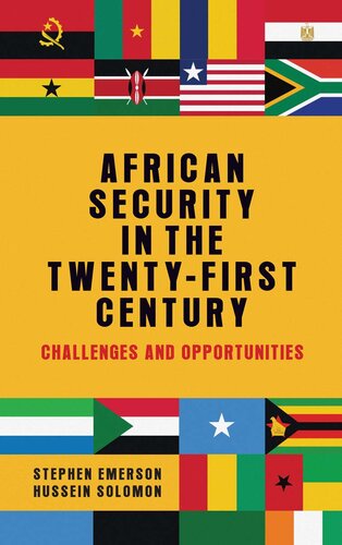 African Security in the Twenty-First Century: Challenges and Opportunities