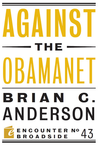 Against the Obamanet