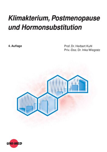 Klimakterium, Postmenopause und Hormonsubstitution [Climacterium, Postmenopause, and Hormone Substitution]