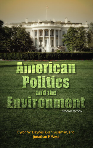 American Politics and the Environment, Second Edition