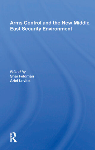 Arms Control and the New Middle East Security Environment