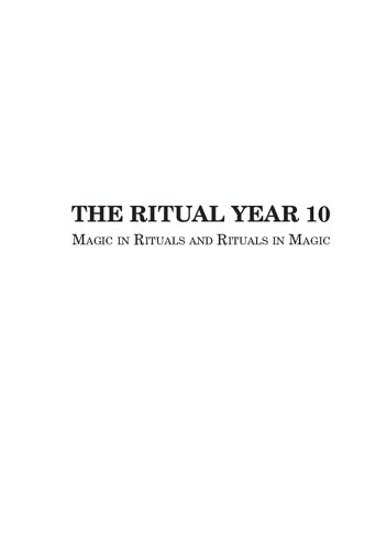 THE RITUAL YEAR 10 Magic in Rituals and Rituals in Magic