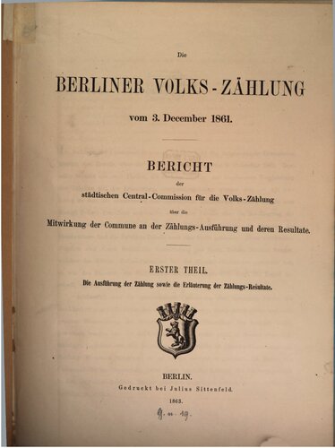 Die Ausführung der Zählung sowie die Erläuterung der Zählungs-Resultate