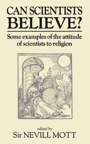 Can Scientists Believe: Some Examples of the Attitude of Scientists to Religion