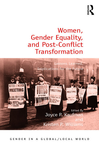 Women, Gender Equality, and Post-Conflict Transformation: Lessons Learned, Implications for the Future