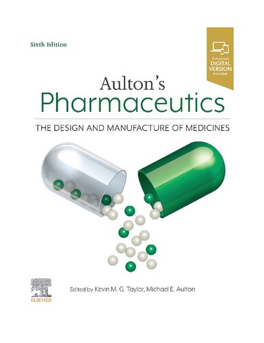 Aulton's Pharmaceutics: The Design and Manufacture of Medicines