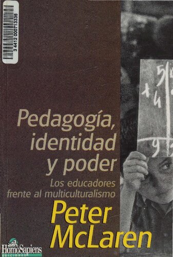 Pedagogía, identidad y poder. Los educadores frente al multiculturalismo