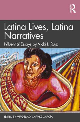 Latina Lives, Latina Narratives