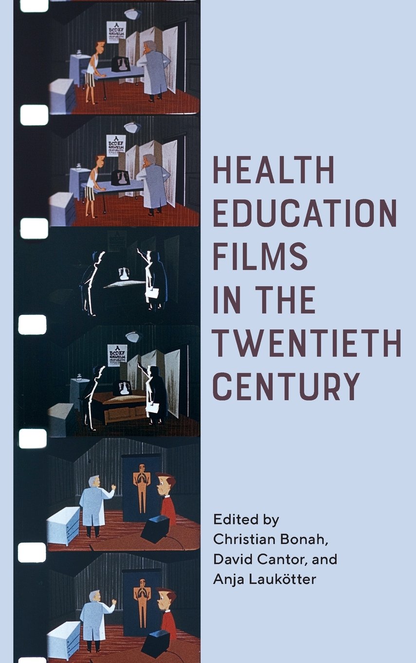 Health Education Films in the Twentieth Century