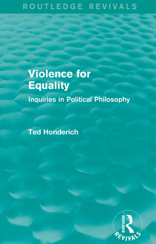 Violence for Equality: Inquiries in Political Philosophy