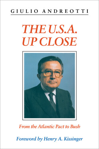 The USA Up Close: From the Atlantic Pact to Bush