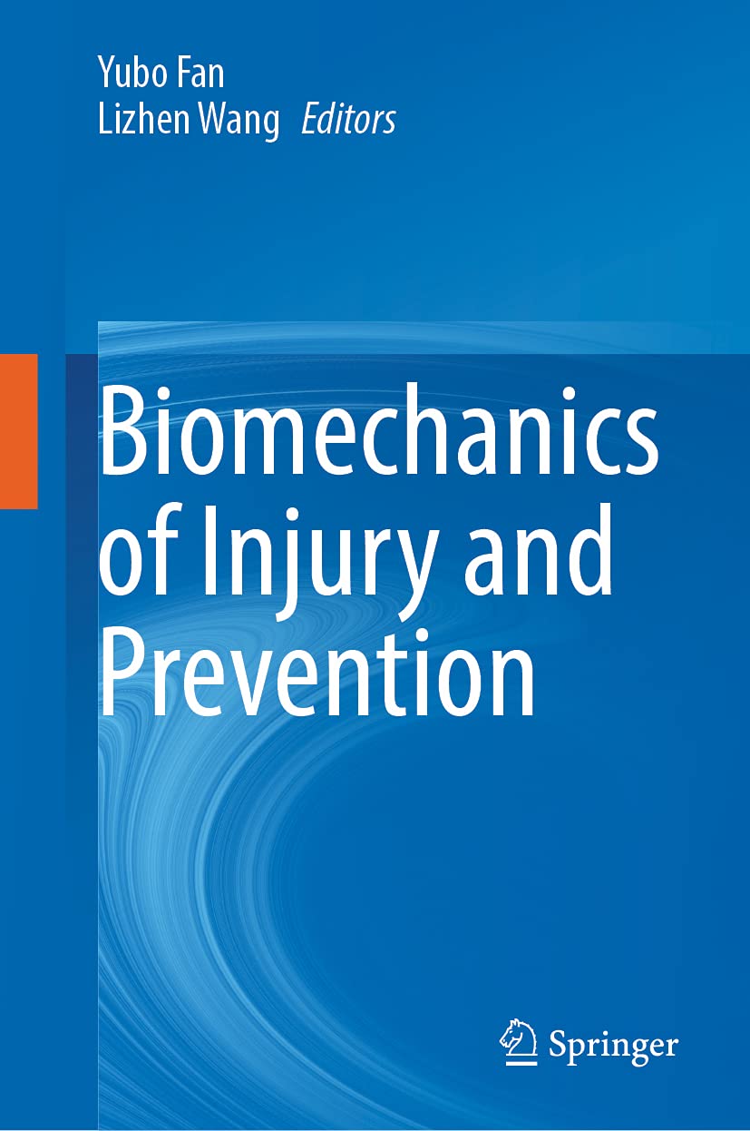 Biomechanics of Injury and Prevention