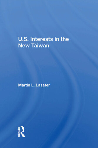 U.s. Interests in the New Taiwan