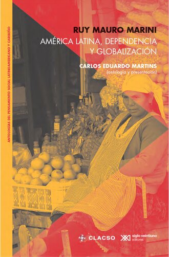 América Latina, dependencia y globalización