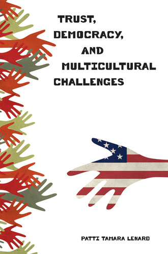 Trust, Democracy, and Multicultural Challenges