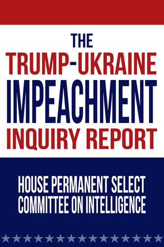 The Trump-Ukraine Impeachment Inquiry Report