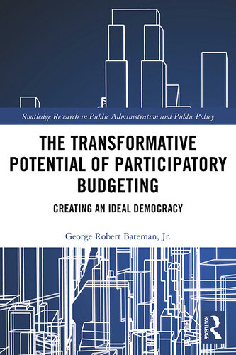 The Transformative Potential of Participatory Budgeting: Creating an Ideal Democracy