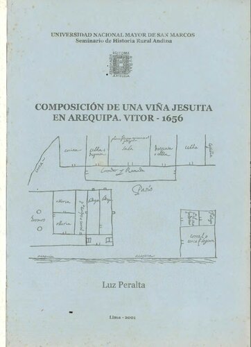 Composición de una viña jesuita en Arequipa. Vitor - 1656